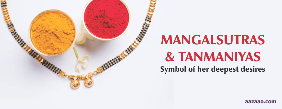 MANGALSUTRAS & TANMANIYAS Banner